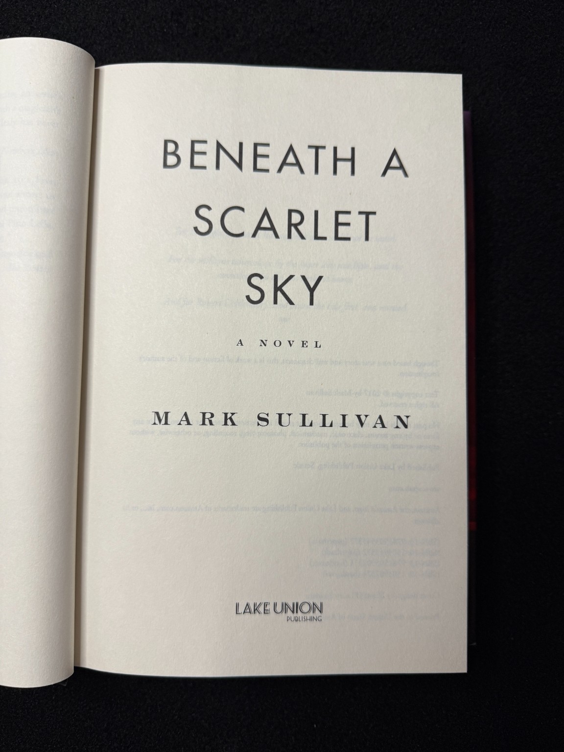 Beneath a Scarlet Sky Mark Sullivan 2017 WWII Historical Fiction Hardcover DJ