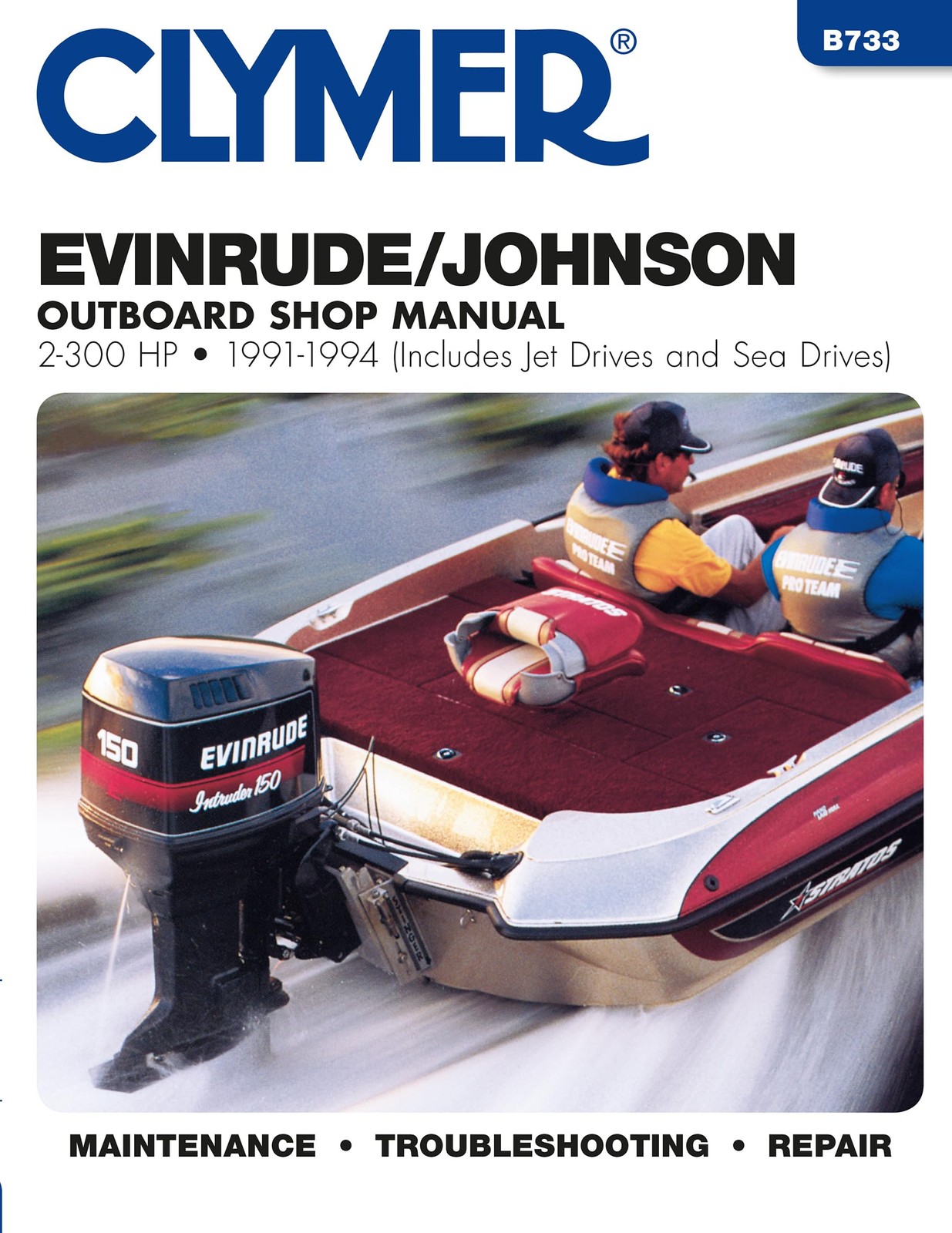 Evinrude/Johnson Outboard Shop Manual 2-300 Hp, 1991-1994/Includes Jet Drive…