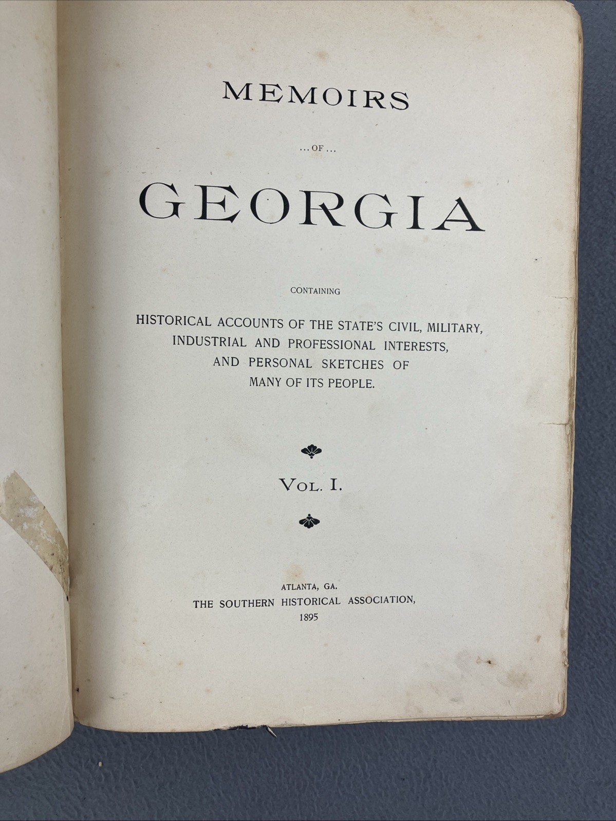 Memoirs of Georgia: Containing Historical Accounts of the State’s Civil…