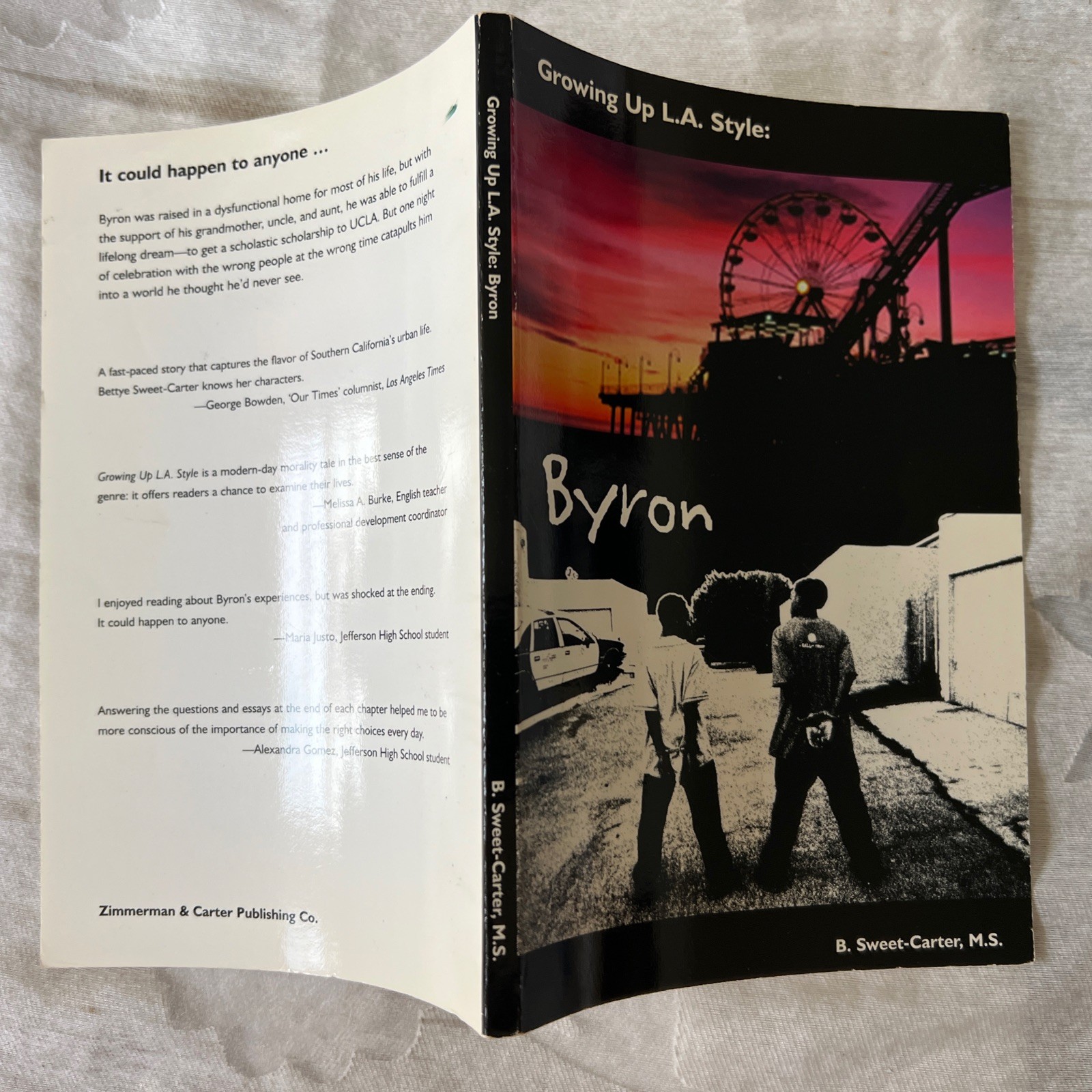 SIGNED – Growing Up L.A. Style: Byron by Bettye Sweet-Carter, MS Excellent cond