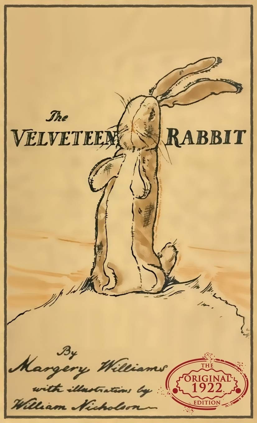 The Velveteen Rabbit: The Original 1922 Edition in Full Color – hardcover Wi…
