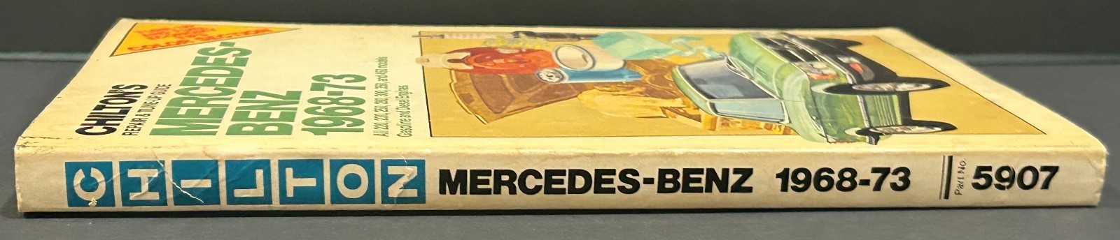 Chilton’s Repair and Tune-Up Guide: Mercedes-Benz 1968-73 by Chilton Book Compa,