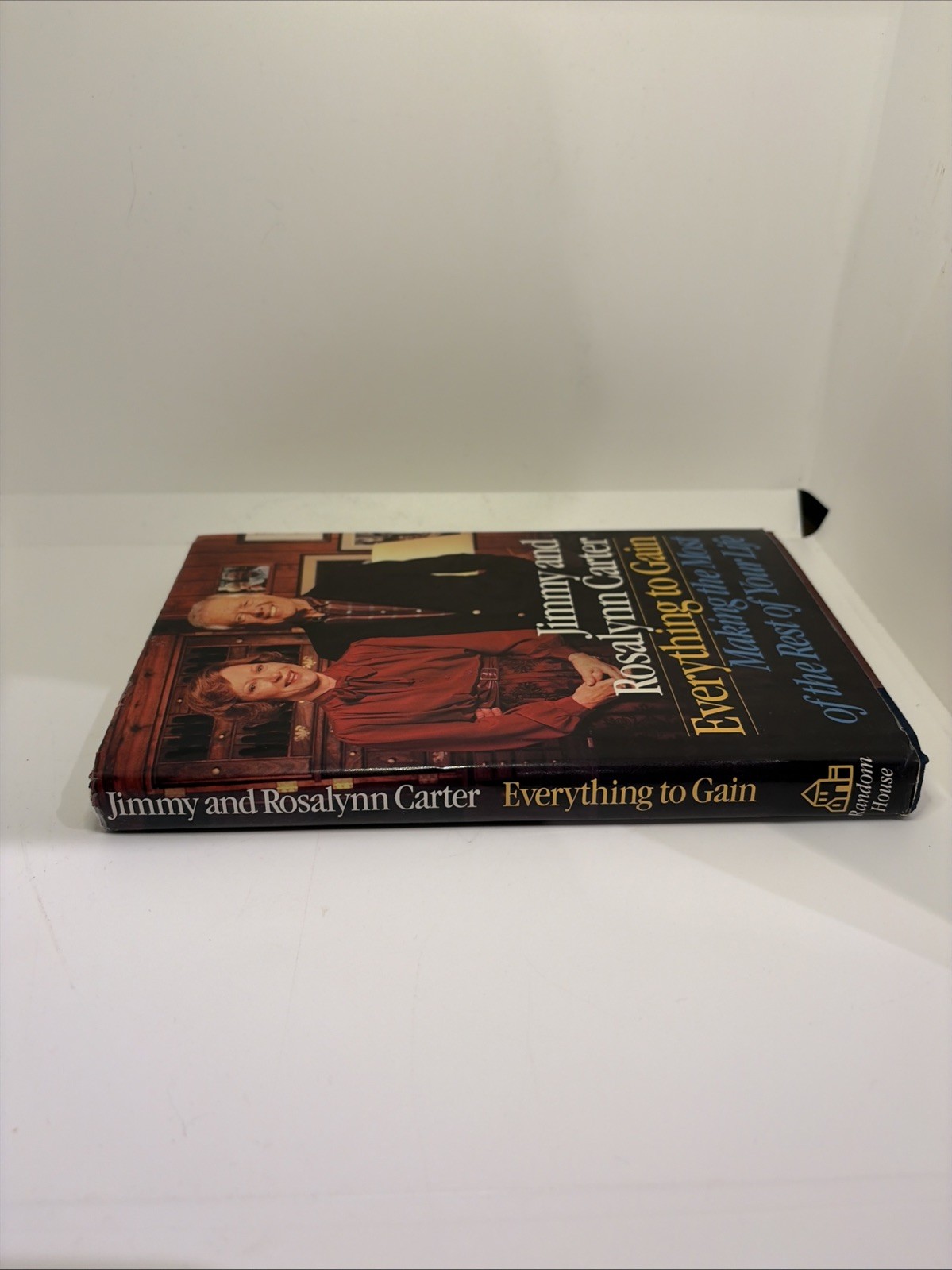 1987 Jimmy Carter &Rosalynn Carter „Everything to Gain“ Jimmy Carter Signed Book