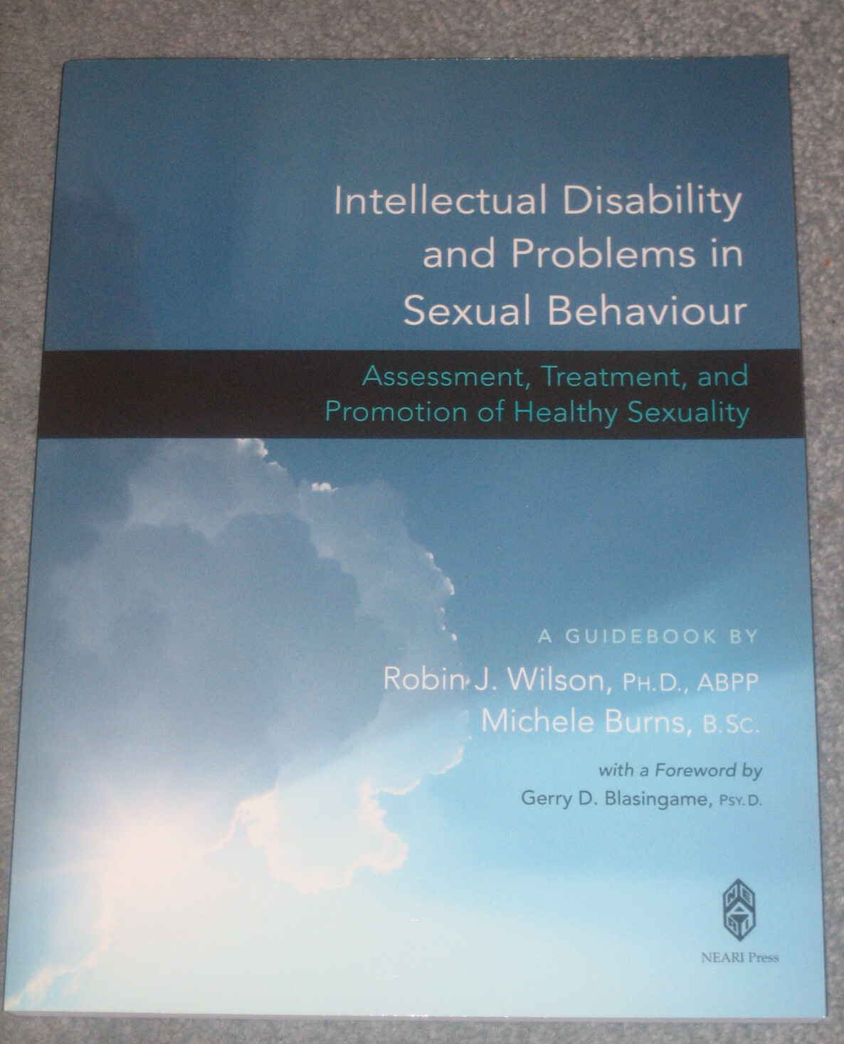 Intellectual Disability and Problems in Sexual Behaviour by Wilson/Burns Paperba