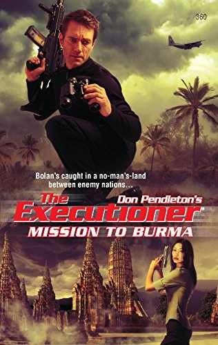 Mission to Burma (The Executioner) – Paperback, by Pendleton Don – Very Good