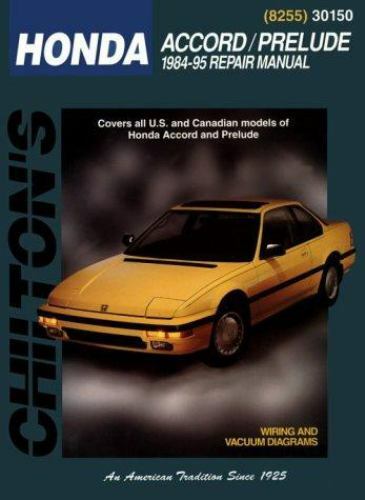 Honda Accord and Prelude, 1984-95 (Chilton Total Car Care Series Manuals) by Chi
