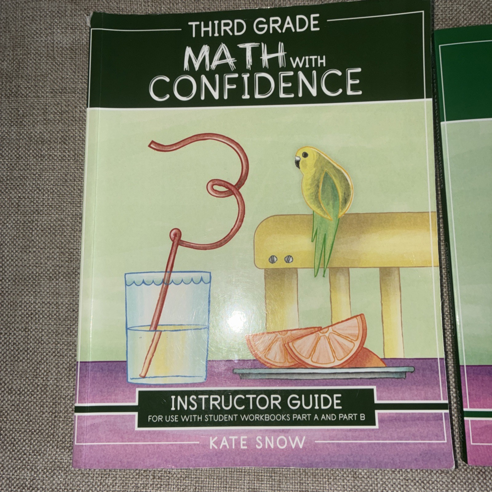 Third Grade Math with Confidence Instructor Guide, Student Workbook Part A & B