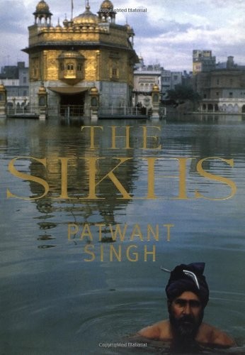 THE SIKHS By Patwant Singh – Hardcover **Mint Condition**