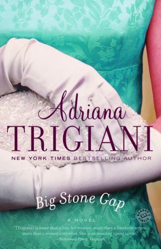 Big Stone Gap: A Novel – 0345438329, paperback, Adriana Trigiani