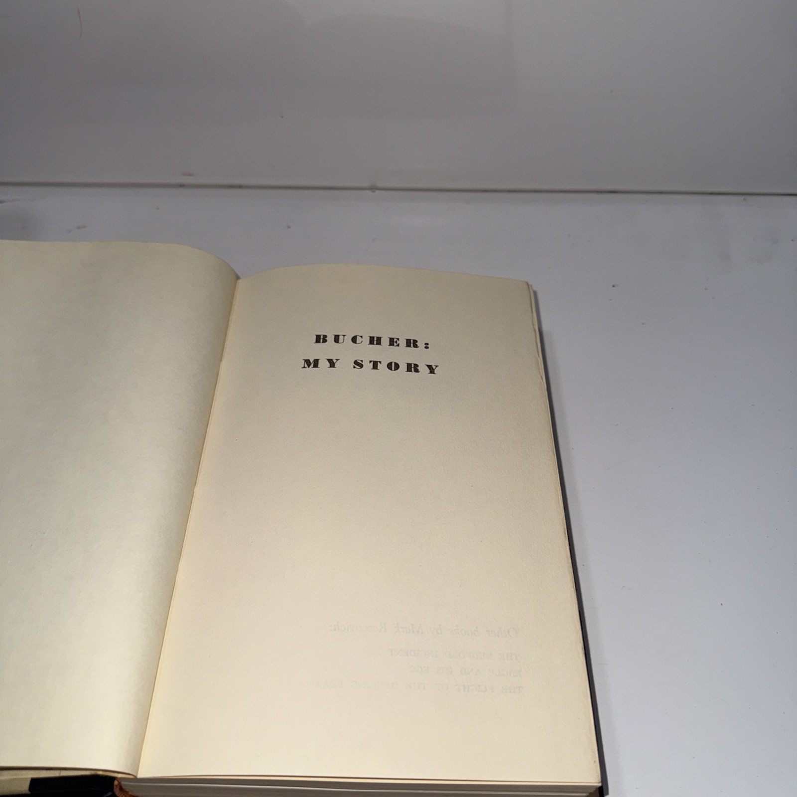 Bucher: My Story by Commander Lloyd M. Bucher, USN, Captain USS Pueblo