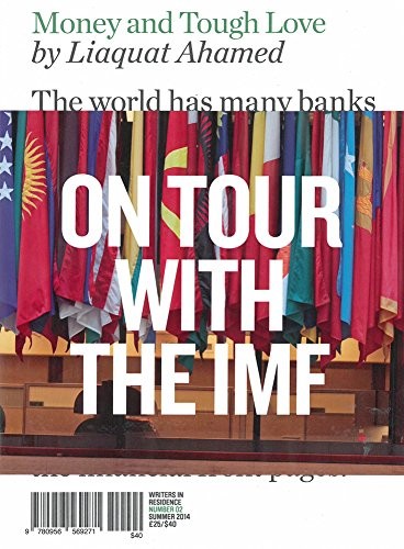 MONEY AND TOUGH LOVE: ON TOUR WITH THE IMF (WRITERS IN By Liaquat Ahamed & Eli