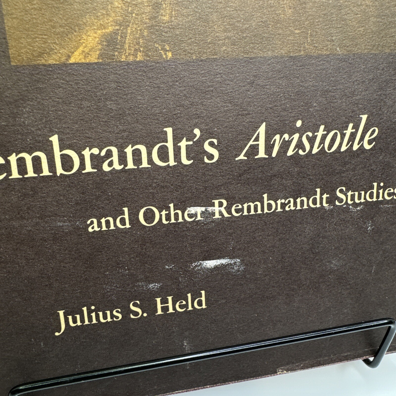 Rembrandt’s Aristotle & Other Rembrandt Studies Julius S Held 1969 Princeton Uni