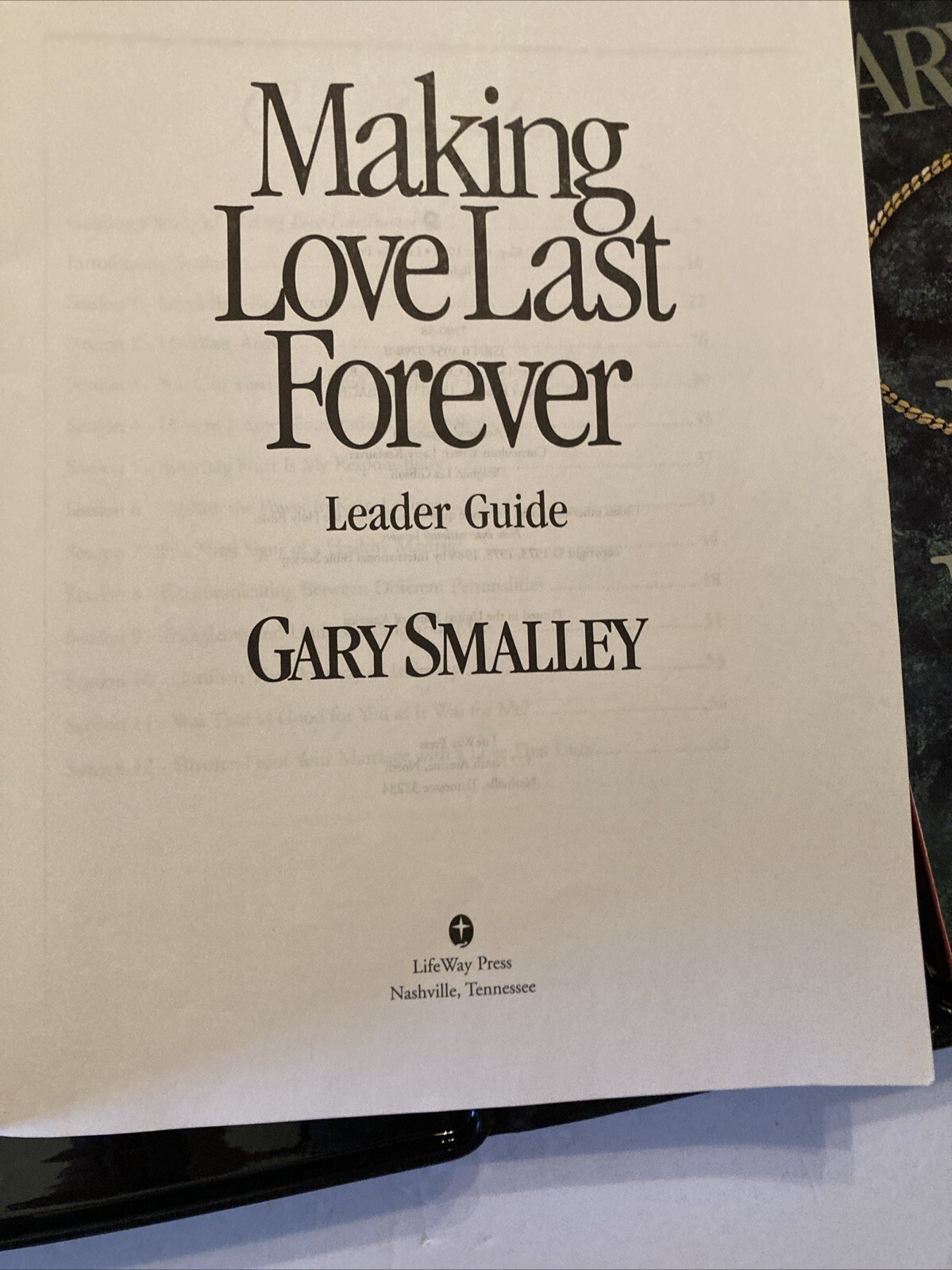 MAKING LOVE LAST FOREVER Gary Smalley Leader Kit Vhs Books 1996 Marriage Couples