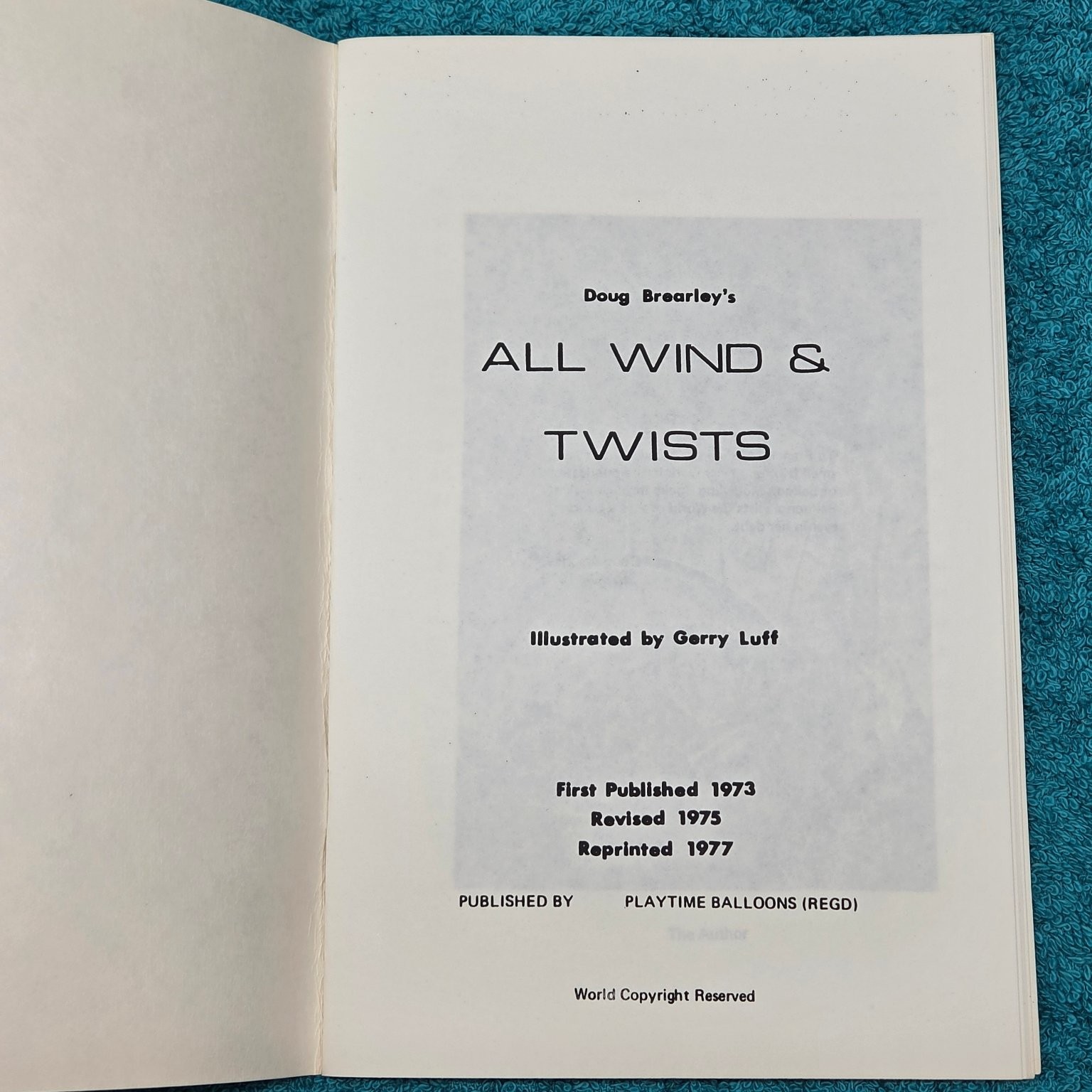ALL WIND & TWISTS Doug Brearley 1977 Reprint Balloon Art Modelling Instructions