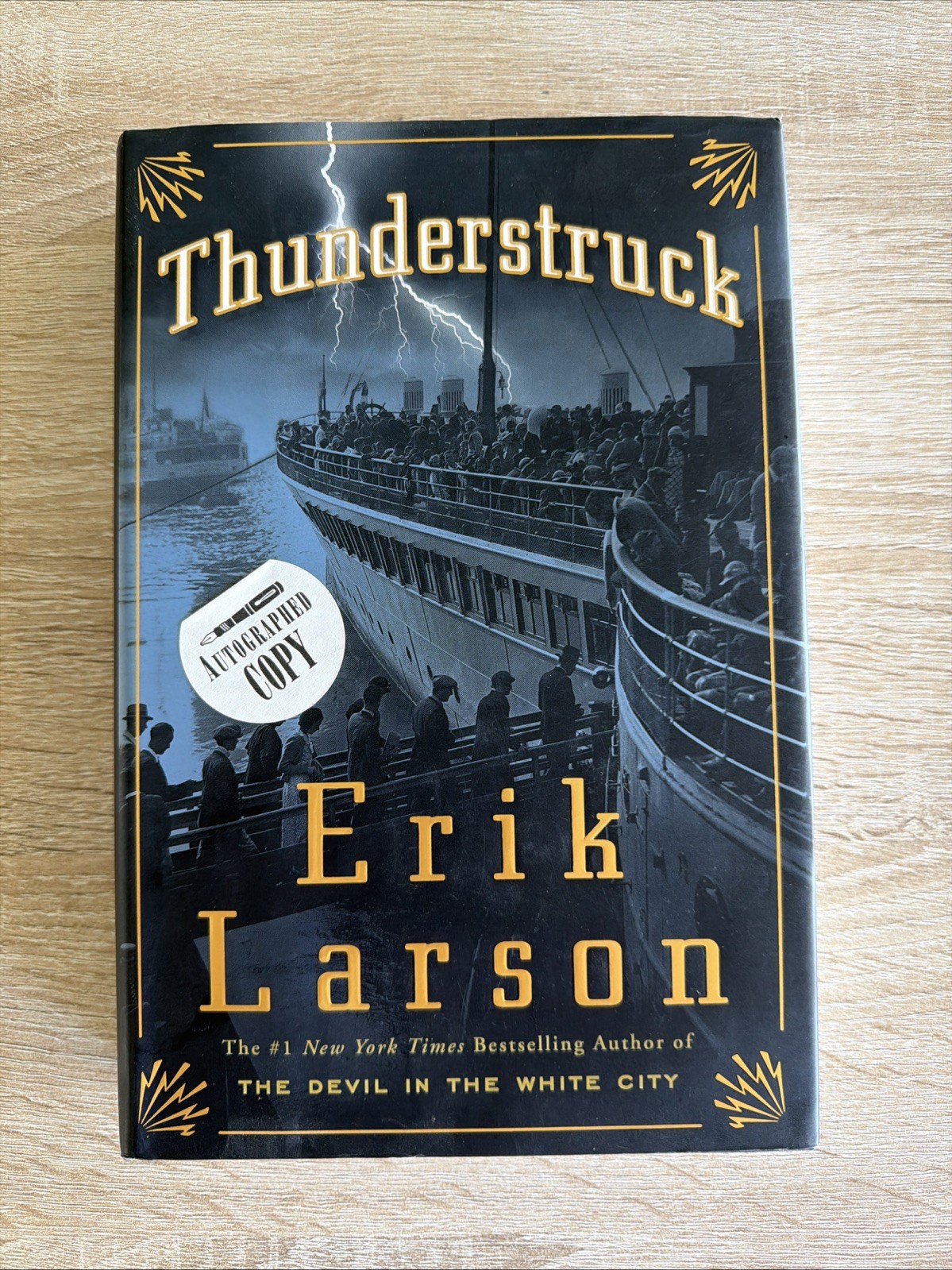 SIGNED Erik Larson THUNDERSTRUCK 2006 Crown, NY First Edition/Printing HC/DJ