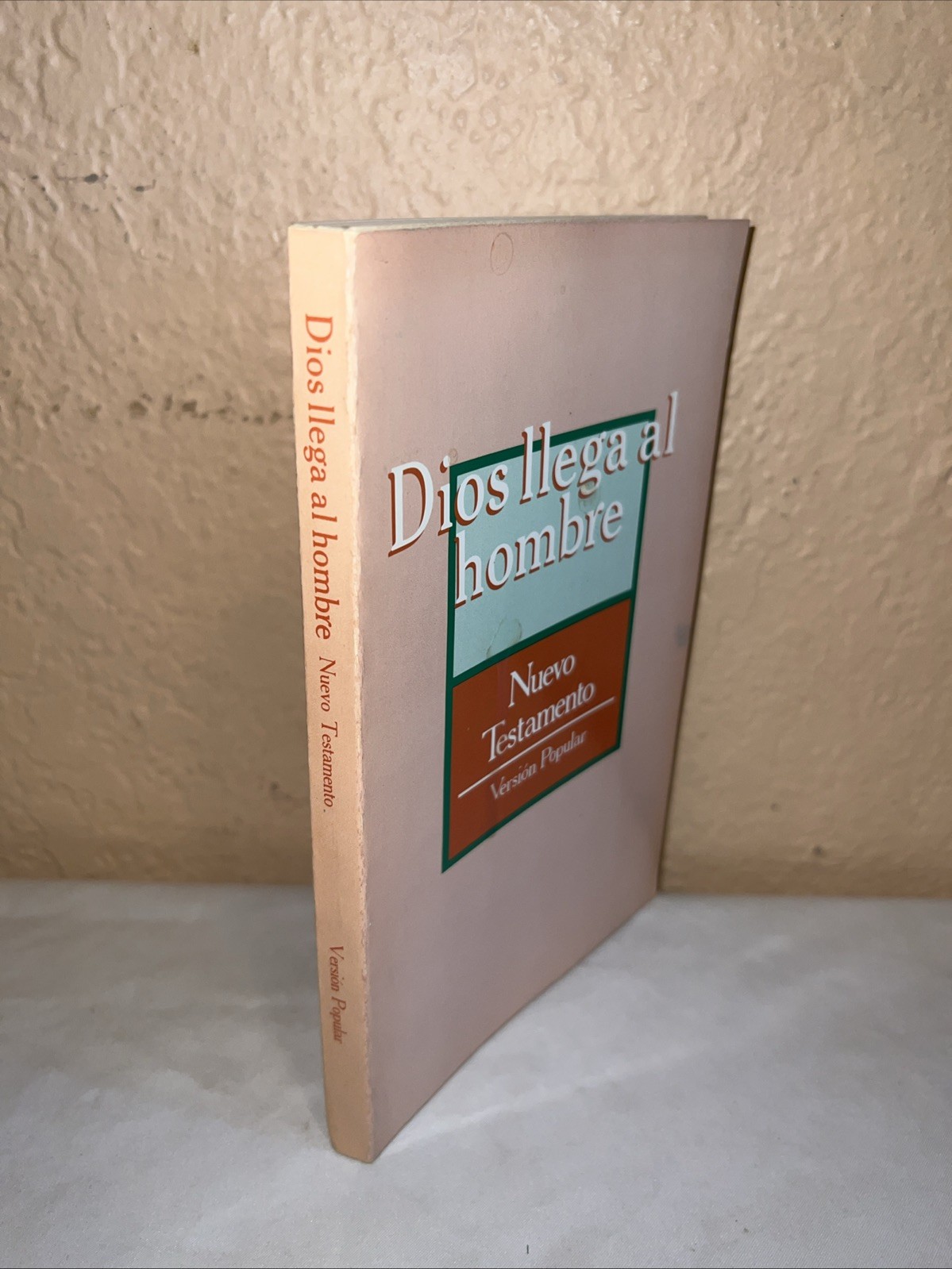 Dios Llega Al Hombre- Nuevo Testamento By American Bible Society (Spanish) VG+