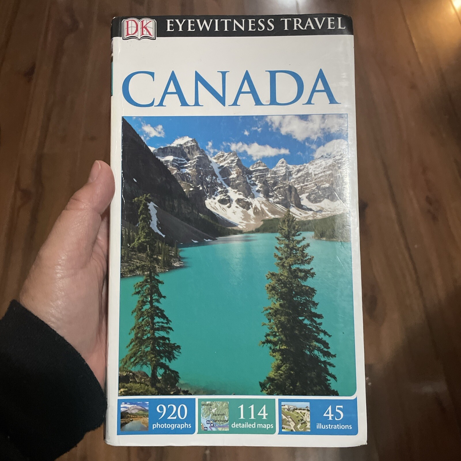 DK Eyewitness Travel Guide Canada 920 Photographs 114 detailed maps 45 Illustrat
