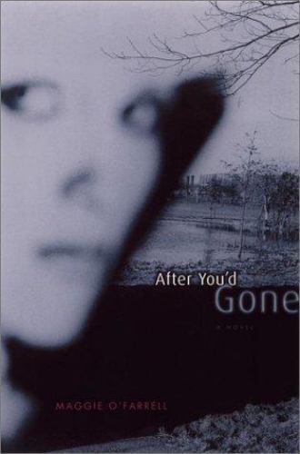 After You’d Gone O’Farrell, Maggie hardcover Used – Very Good