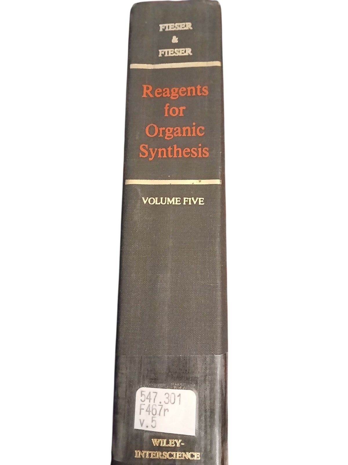 Reagents For Organic Synthesis Vol 5 By Mary Fieser Hardcover 1975