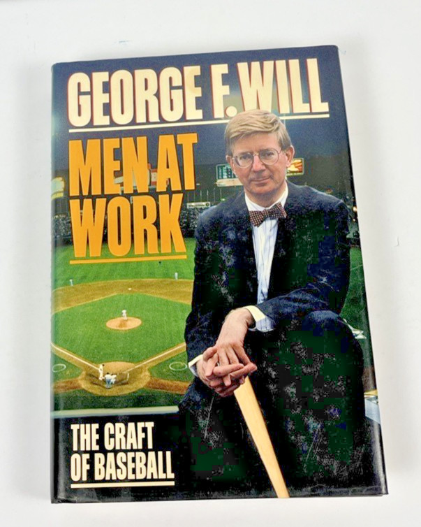 George F. Will Men At Work & Ira Berkow Pitchers Do Get Lonely HC DJ Lot of 2
