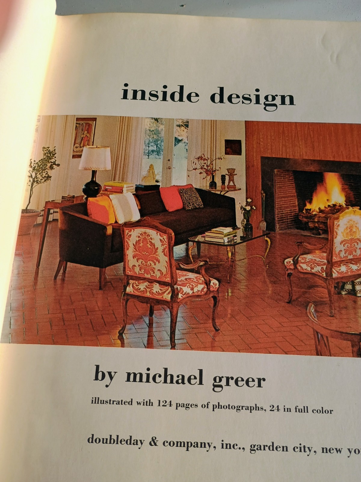 1962 Inside Design by Michael Greer, hardcover, 124 pages of photos, Mid-Century