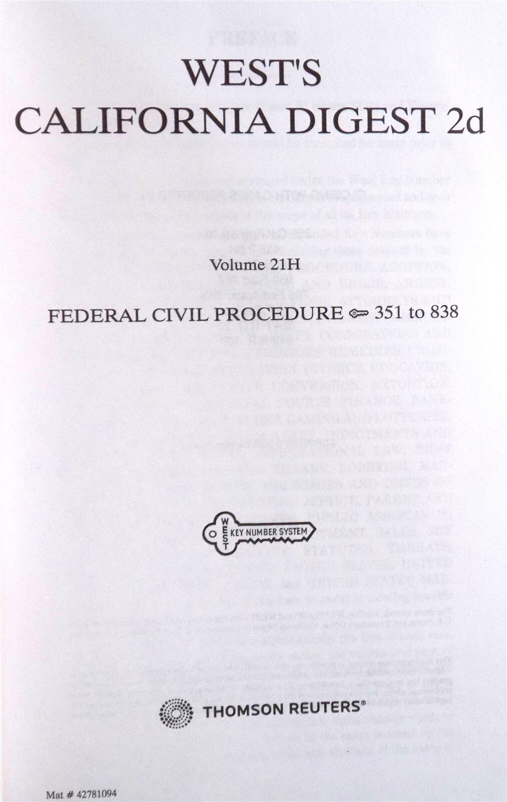 West’s California Digest 21 H Federal Civil Procedure Section 351 to 838 2020