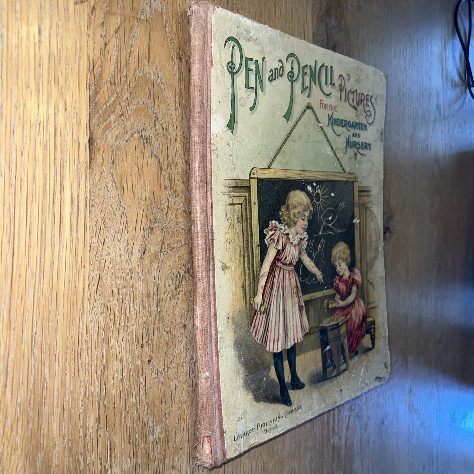 Antique Pen and Pencil for Kindergarten and Nursery Hardcover Book 1897