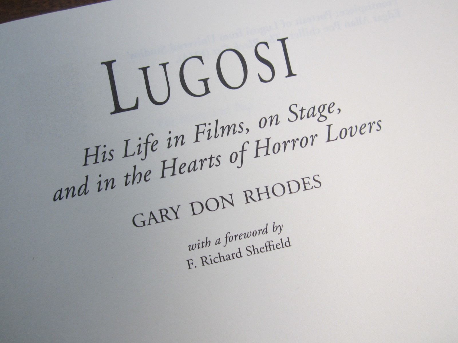 Lugosi His Life in Film on Stage and in the Hearts of Horror Lovers Rhodes 1997
