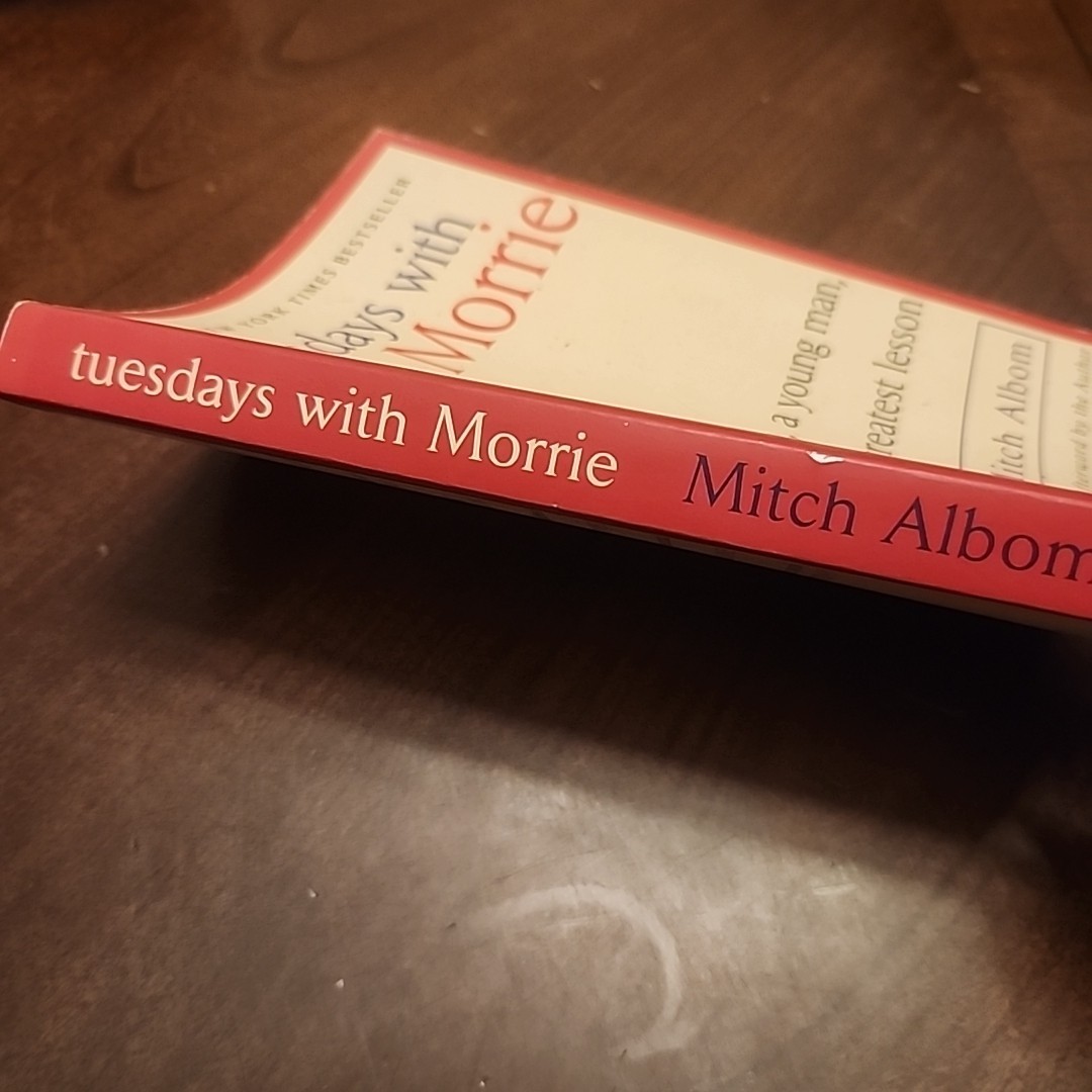 Tuesdays with Morrie : An Old Man, a Young Man, and Life’s Greatest Lesson, 25th