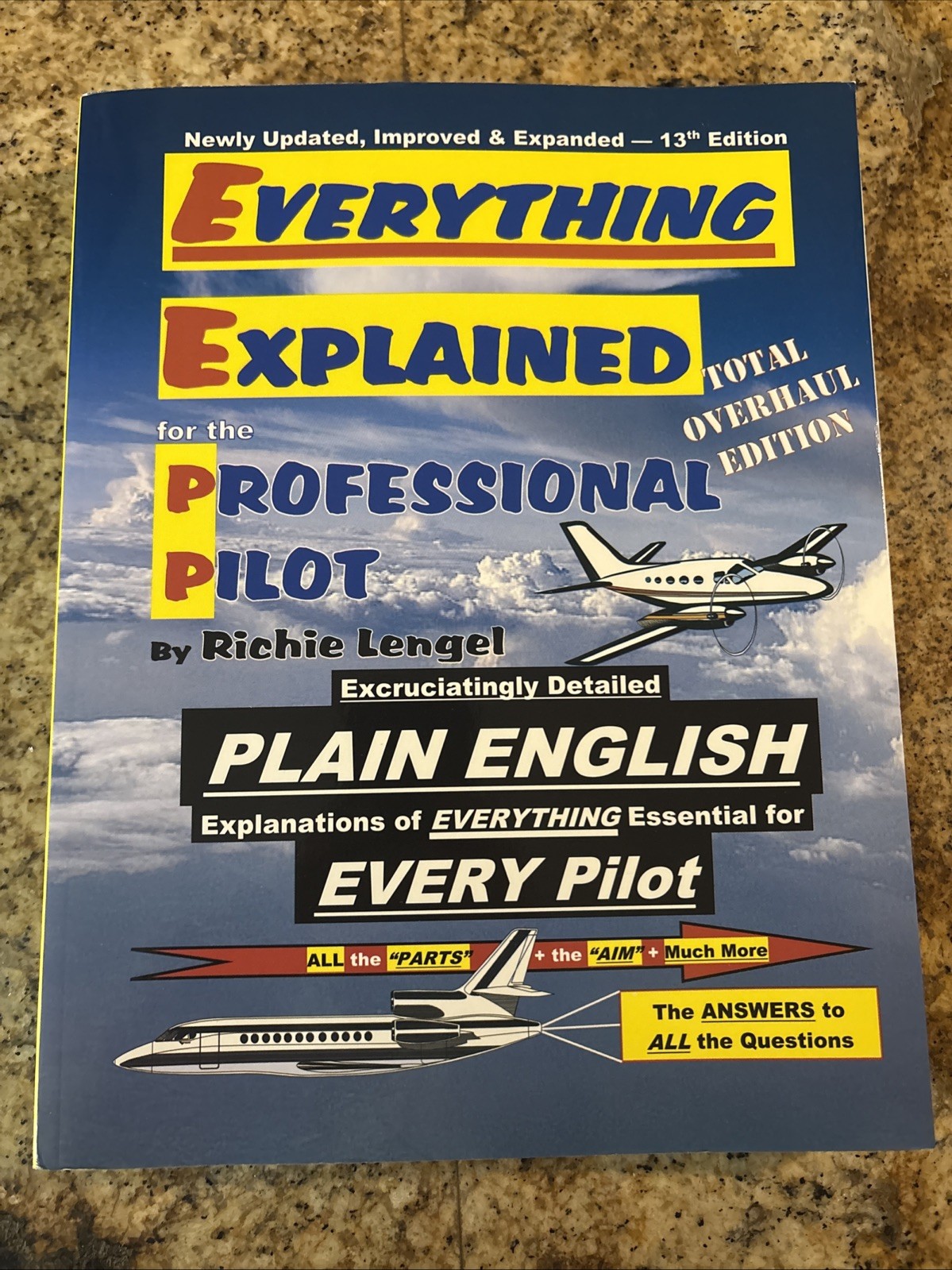 Everything Explained for the Professional Pilot 13th Edition