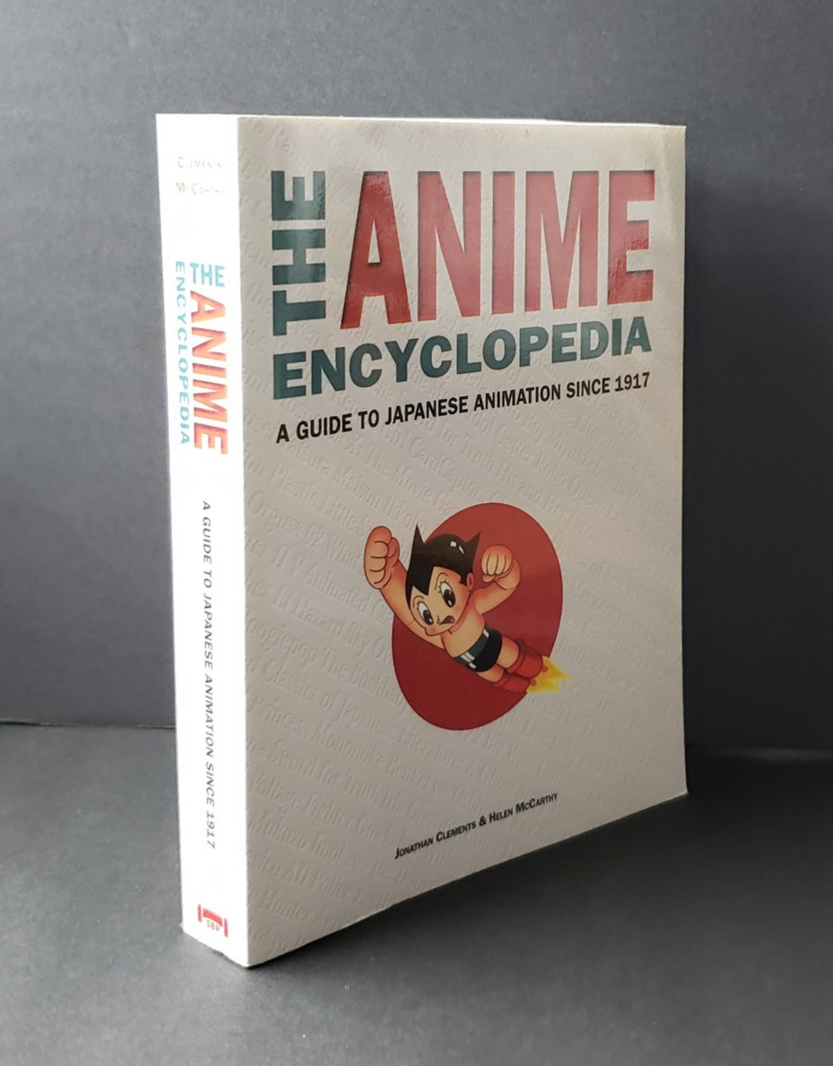 The Anime Encyclopedia Guide To Japanese Animation Since 1917 Book – History
