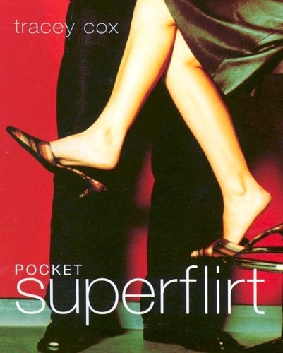 Pocket Superflirt, Tracey Cox