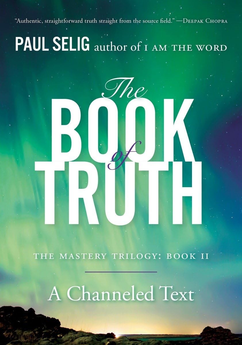 The Book of Truth: The Mastery Trilogy: Book II (Paul Selig Series) – paperb…