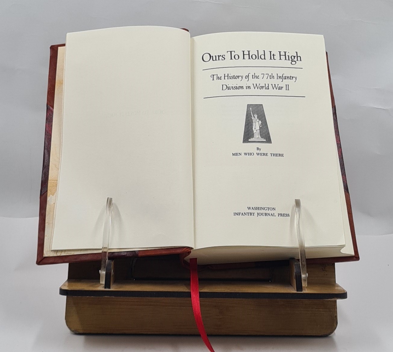 Ours To Hold It High The History Of The 77th Infantry Division I [Leather Bound]