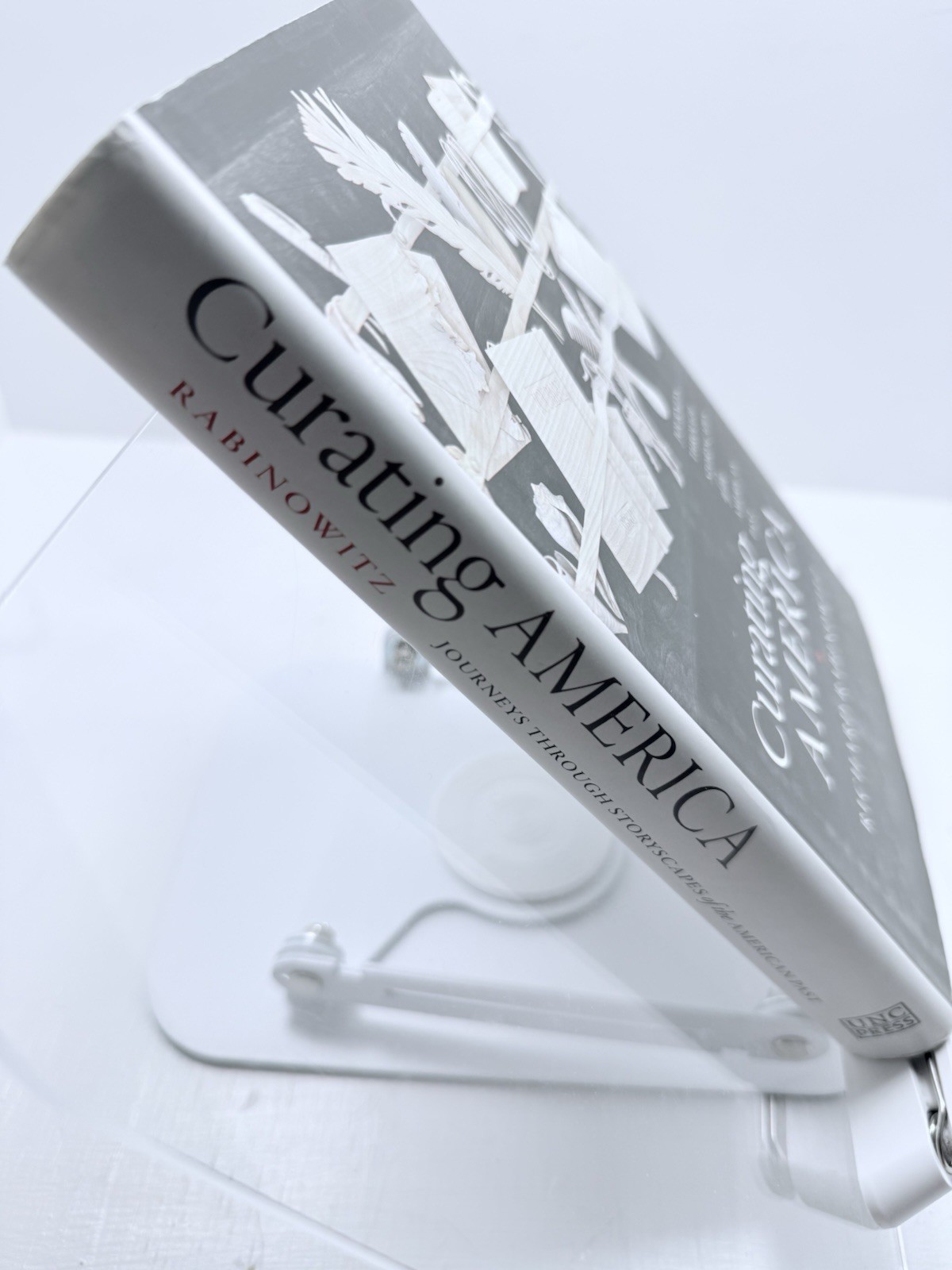 Curating America Richard Rabinowitz 2016 UNC Press Hardcover Museums