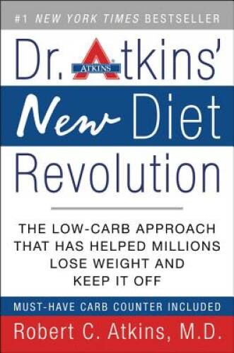 Dr. Atkins‘ New Diet Revolution, New and Revised Edition – Paperback – GOOD