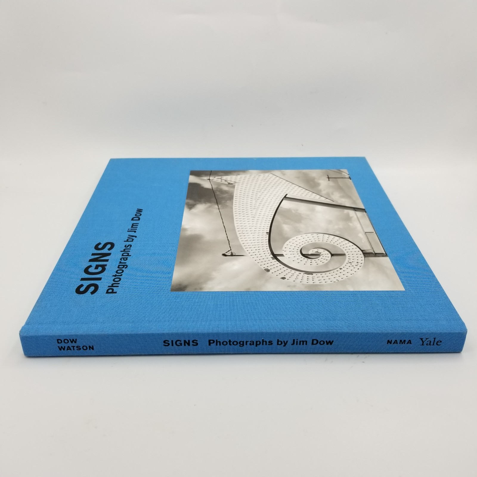 Signs: Photographs by Jim Dow – 2022 Signed Artist Copy – Exhibition Catalog
