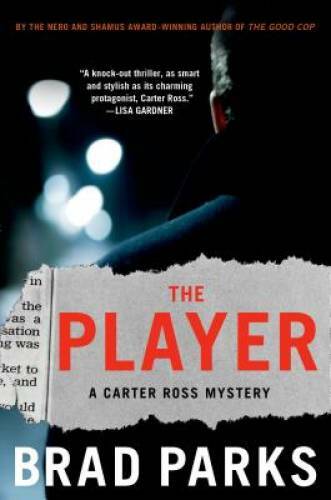 The Player: A Carter Ross Mystery (Carter Ross Mysteries) – Hardcover – GOOD