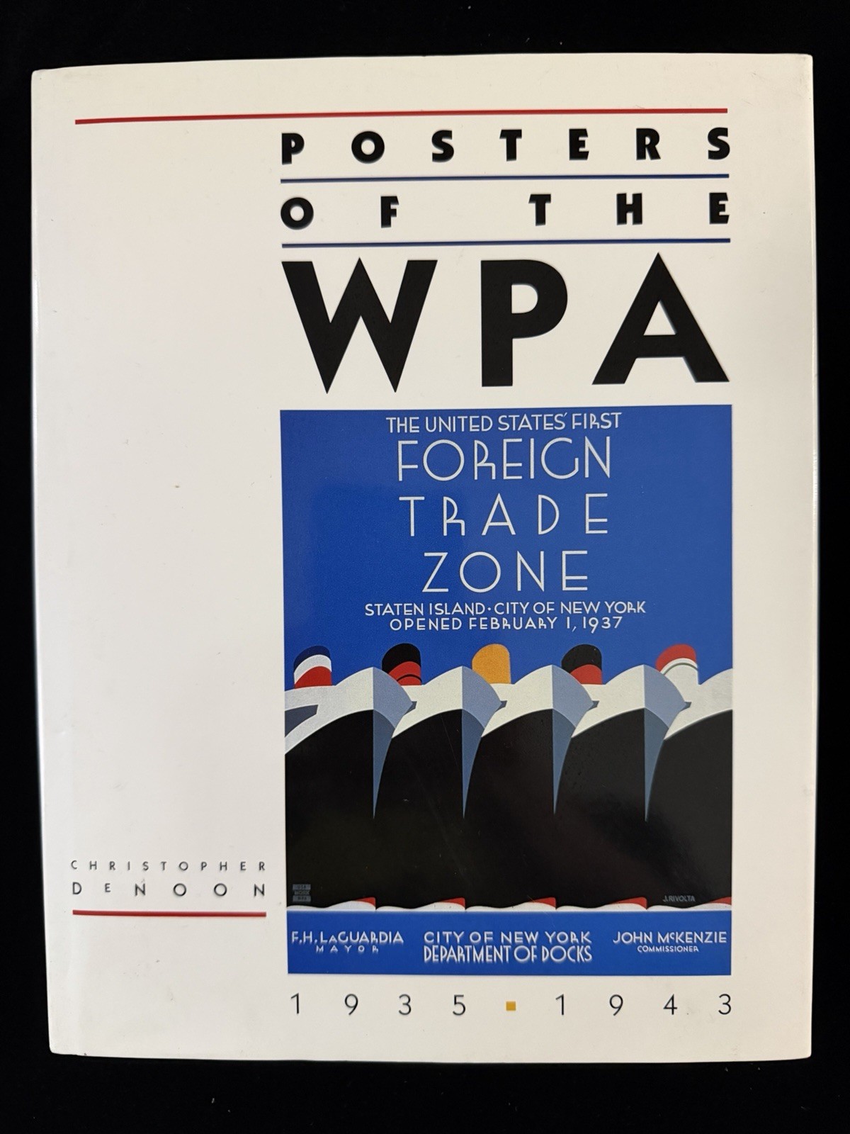 Posters of The WPA : 1935-1943 by Christopher DeNoon Hardcover Graphic Design HC