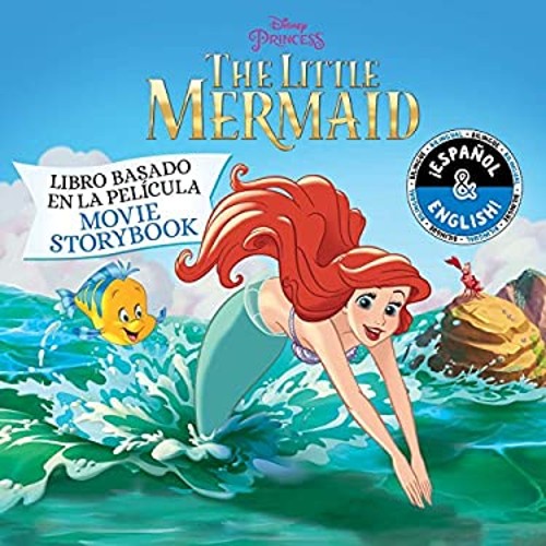 Disney the Little Mermaid: Movie Storybook / Libro Basado en la P
