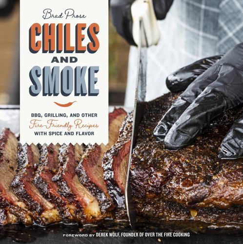 Chiles and Smoke Format: Hardback