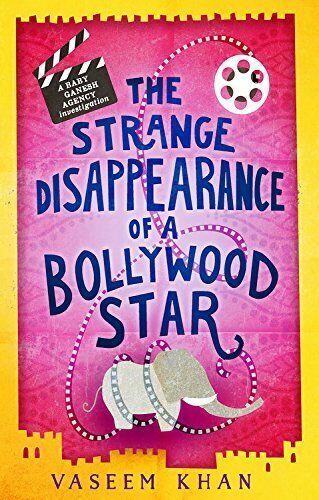 The Strange Disappearance of a Bollywood Star (Baby Ganesh Agency Investi – GOOD