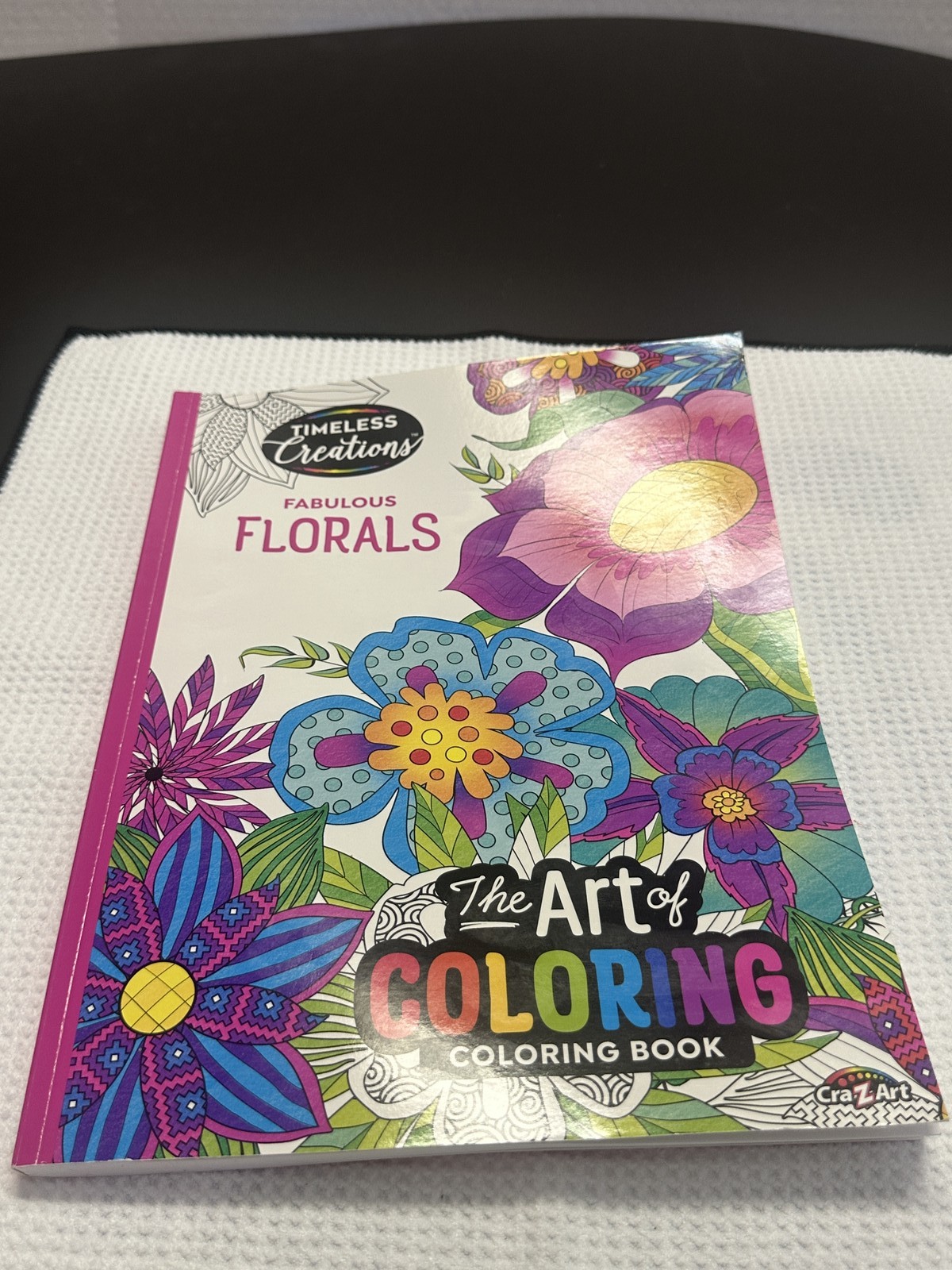 Fabulous Florals The Art of Coloring Book Timeless Creations 64 Perforated Pages