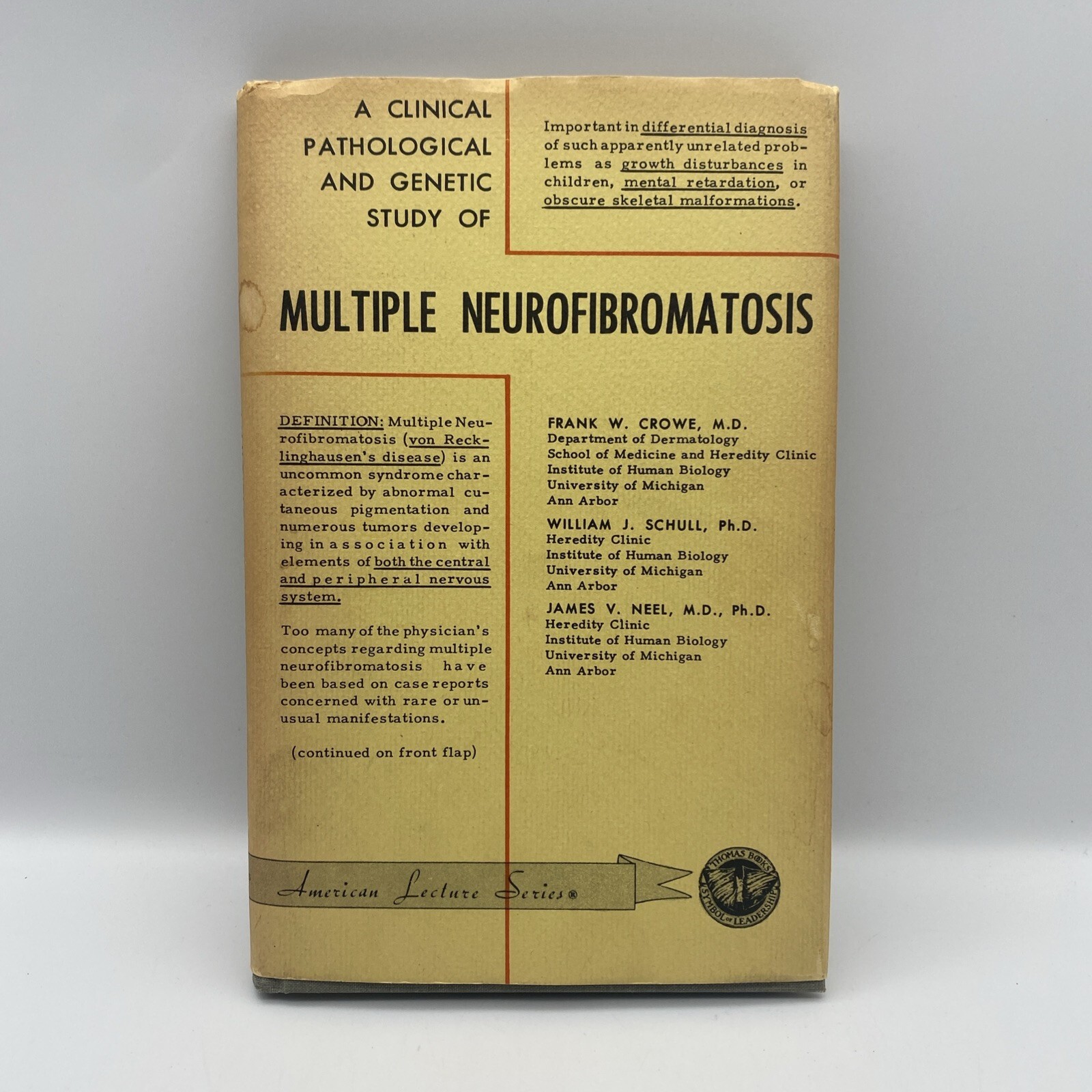 A Clinical Pathological and Genetic Study Of: Multiple Neurofibromatosis 1956 HC