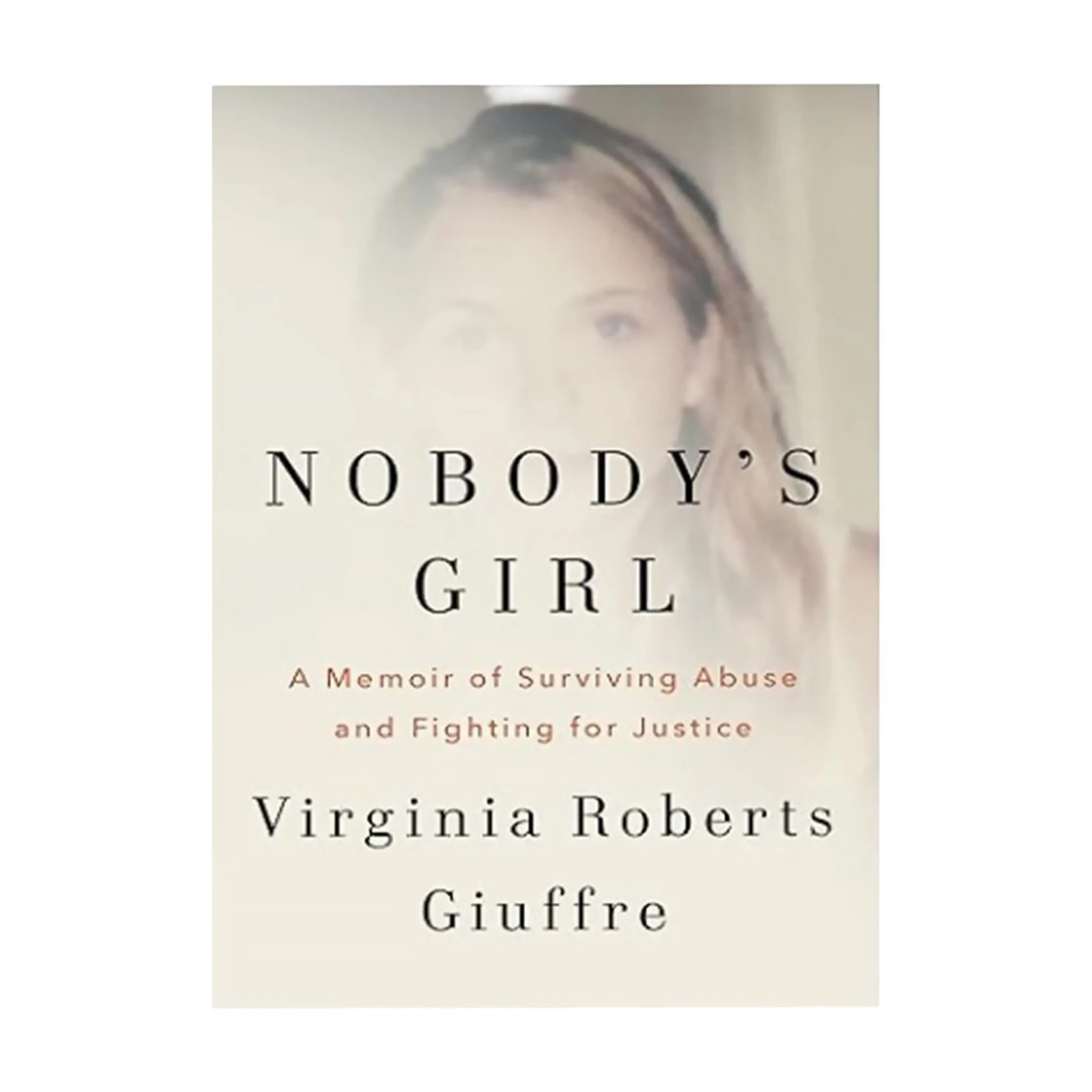 Nobody’s Girl Book with a Memoir of Surviving Abuse and Fighting Theme for Justi