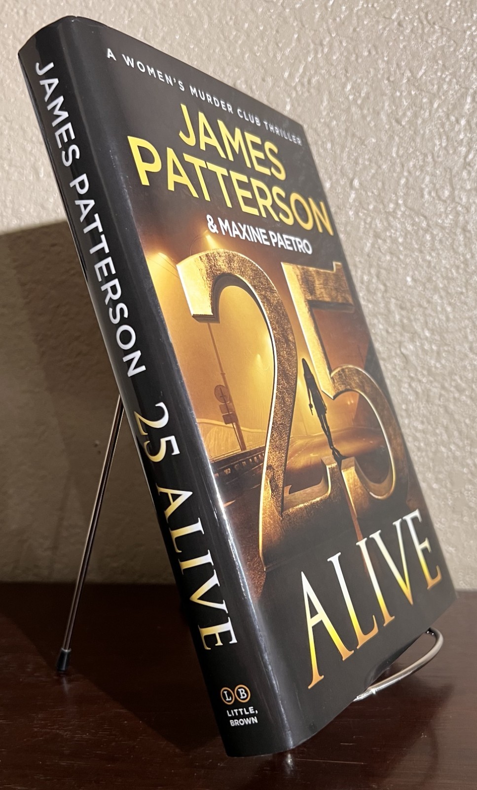 25 ALIVE by James Patterson & Maxine Paetro (2025, Hardcover) 1st/1st