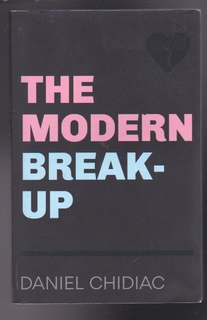 The Modern Break-Up Paperback by Daniel Chidiac 2021 LN