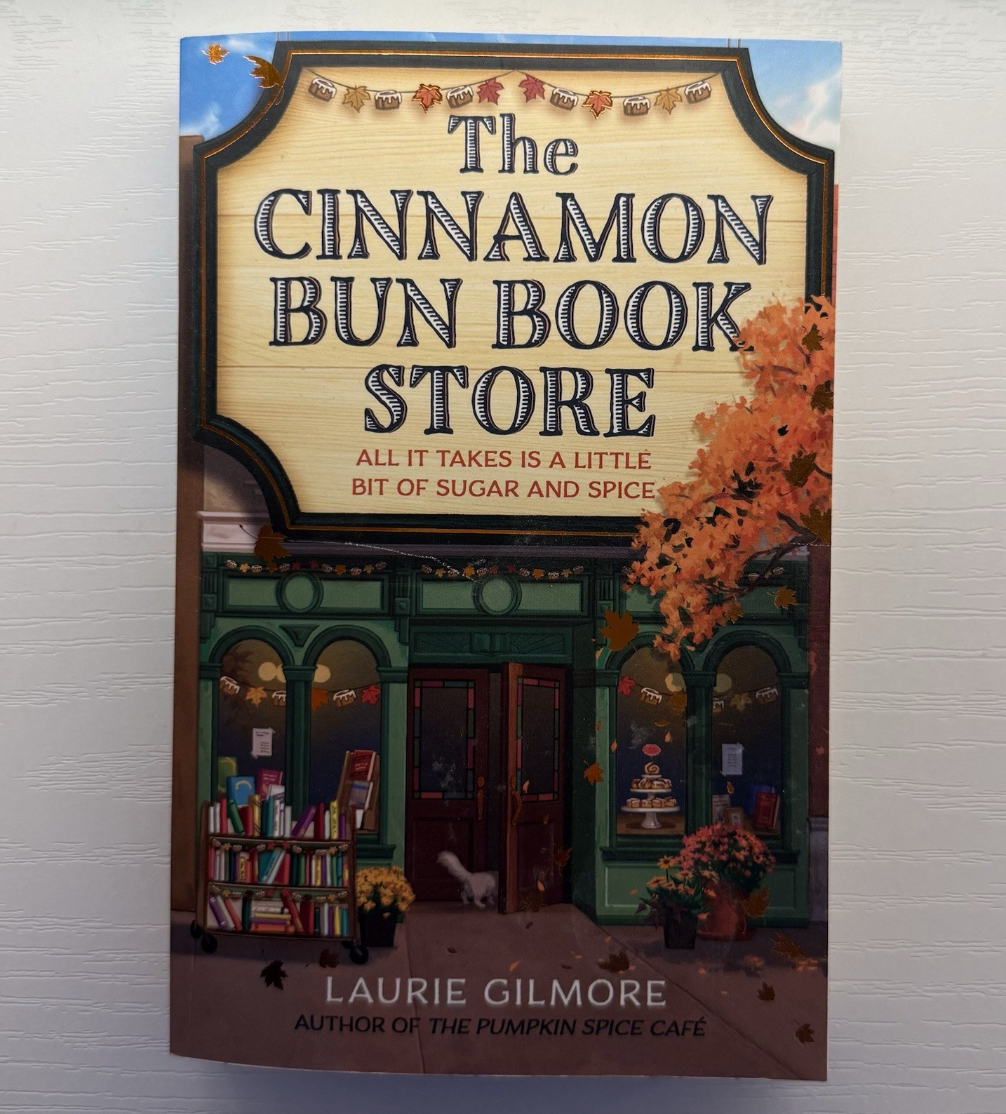 Laurie Gilmore The Cinnamon Bun Book Store Dream Harbor Book 2 Paperback 2024