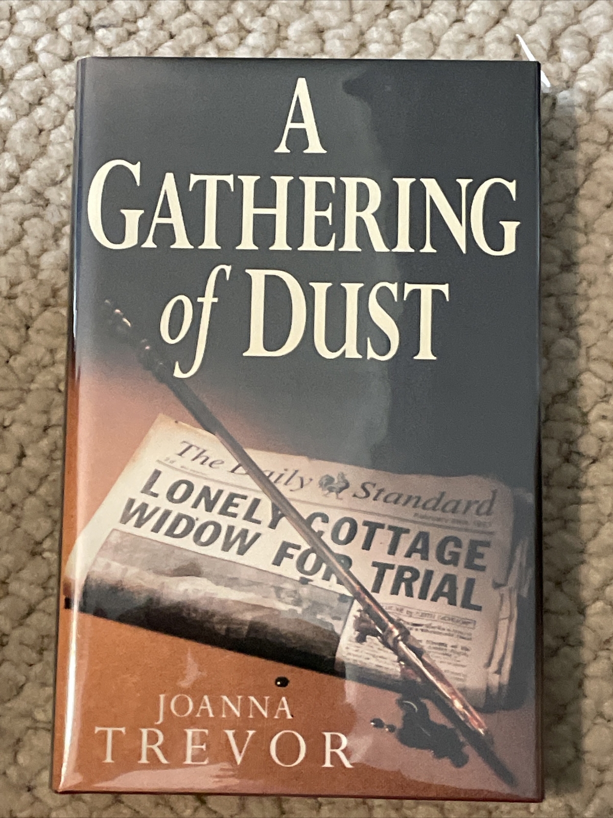 A Gathering of Dust By Joanna TREVOR