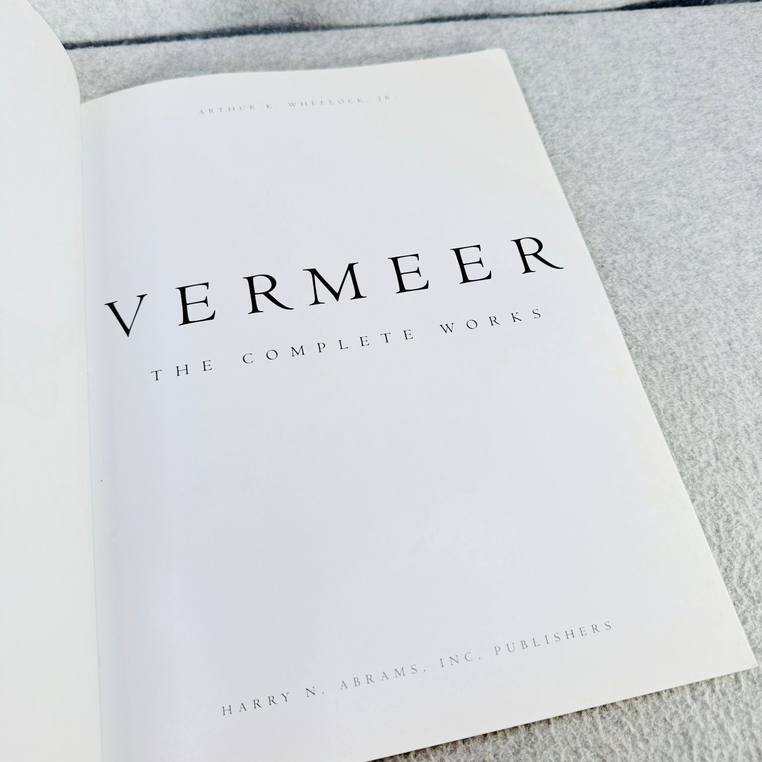 Vermeer The Complete Works Wheelock 1997 Illustrated Art History Abrams